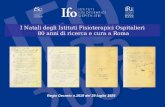 IFO - Istituti Fisioterapici Ospitalieri I Natali degli Istituti Fisioterapici Ospitalieri 80 anni di ricerca e cura a Roma Regio Decreto n.1619 del 29.
