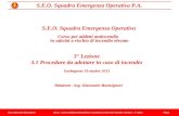 S.E.O. Squadra Emergenza Operativa P.A. Ing. Giancarlo Bonsignori S.E.O. Corso addetti antincendio in aziende a rischio di incendio elevato – 3° partePag.1.