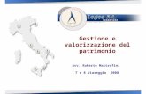 Gestione e valorizzazione del patrimonio Avv. Roberto Mastrofini 7 e 8 Viareggio 2008.