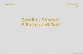 Capitolo 3 Satelliti, Sensori E Formati di Dati Fondamentali A. Dermanis, L. Biagi.