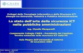 Univ. Salerno – 30/11/05 Lo stato dellarte della sicurezza ICT nelle PA - C. Manganelli 1 di 20 ing. Claudio Manganelli Componente Collegio CNIPA - Presidente.