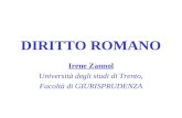 DIRITTO ROMANO Irene Zannol Università degli studi di Trento, Facoltà di GIURISPRUDENZA.