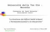 Università delle Tre Età - Nuceria Convento di SantAntonio Nocera Inferiore - Salerno La Gestione dei Rifiuti Solidi Urbani: I Termovalorizzatori e le.