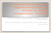 La contabilizzazione e rappresentazione in bilancio della trasparenza fiscale Università di Bologna – Scuola di Economia, Management e Statistica (Sede.