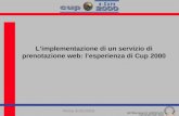 Limplementazione di un servizio di prenotazione web: lesperienza di Cup 2000 Roma 31/01/2003.