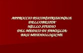 APPROCCIO PSICONUTRIZIONALE DELLOBESITA NELLO STUDIO DEL MEDICO DI FAMIGLIA: BASI METODOLOGICHE.