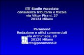 [[[[ Studio Associato consulenza tributaria e fiscale via Vittor Pisani, 27 20124 Milano Paramond Redazione e uffici commerciali via Archimede, 23 20129.