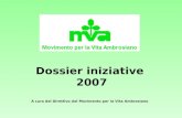 Dossier iniziative 2007 A cura del Direttivo del Movimento per la Vita Ambrosiano.