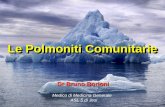 Le Polmoniti Comunitarie Le Polmoniti Comunitarie Dr Bruno Borioni Medico di Medicina Generale ASL 5 di Jesi