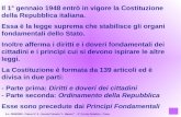 A.s. 2008/2009 - Classe 5^ A - Scuola Primaria L. Maestri – 2° Circolo Didattico - Pavia Il 1° gennaio 1948 entrò in vigore la Costituzione della Repubblica.