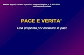PACE E VERITA Una proposta per costruire la pace Stefano Pagazzi, >, Insegnare Religione, n. 5, 2012-2013. Tutti i diritti sono riservati. PACE E VERITA.
