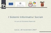 A cura di Giuliano Paterniti Lecce, 30 novembre 2007 I Sistemi Informativi Sociali.
