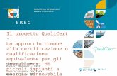 Il progetto QualiCert - Un approccio comune alla certificazione o qualificazione equivalente per gli installatori di piccoli impianti a energia rinnovabile.