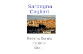 Sardegna Cagliari Bethina Escala Italian III Ora II.