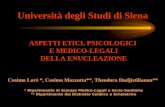Università degli Studi di Siena ASPETTI ETICI, PSICOLOGICI E MEDICO-LEGALI E MEDICO-LEGALI DELLA ENUCLEAZIONE Cosimo Loré *, Cosimo Mazzotta**, Theodora.