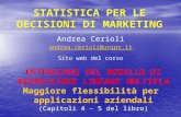 STATISTICA PER LE DECISIONI DI MARKETING Andrea Cerioli andrea.cerioli@unipr.it Sito web del corso ESTENSIONI DEL MODELLO DI REGRESSIONE LINEARE MULTIPLA.