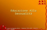 Educazione Alla Sessualità A cura di Fustaneo Maria – Formatore EdS e MST - Pionieri C.R.I. Palermo.