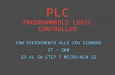 PLC PROGRAMMABLE LOGIC CONTROLLER CON RIFERIMENTO ALLE CPU SIEMENS ST – 200 ED AL SW STEP 7 MICRO/WIN 32.