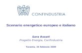 11 Scenario energetico europeo e italiano Sara Rosati Progetto Energia, Confindustria Taranto, 26 febbraio 2009.