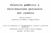 Bilancio pubblico e distribuzione personale del reddito Massimo Baldini Università di Modena e Reggio Emilia Ciclo di conferenze su Diseguaglianza, povertà