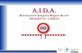 1 A.I.D.A. Automazione Integrata Dogane Accise PROGETTO CARGO.