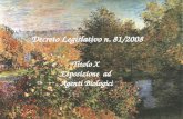 Decreto Legislativo n. 81/2008 Titolo X Esposizione ad Agenti Biologici.