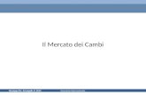 Giuseppe De Arcangelis © 20121Economia Internazionale Il Mercato dei Cambi.