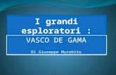 VASCO DE GAMA DI Giuseppe Murabito VASCO DE GAMA DI Giuseppe Murabito.