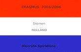 Diemen HOLLAND ERASMUS 2003/2004 Dicorato Spiridione.
