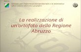 Servizio per linformazione territoriale e la telematica Ufficio sistema informativo geografico Regione Abruzzo La realizzazione di unortofoto della Regione.