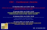 CEC - 13 novembre 2013 CEC – Conferenze cliniche 11 dicembre 2013, ore 13.00 / 15.00 Utilizzo del sangue e degli emoderivati: verso lautosufficienza aziendale.