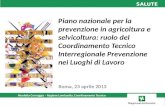SALUTE Piano nazionale per la prevenzione in agricoltura e selvicoltura: ruolo del Coordinamento Tecnico Interregionale Prevenzione nei Luoghi di Lavoro.