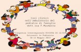 Casi clinici nell'ambulatorio del pediatra di famiglia dott.ssa F.Musmarra 2°Congresso Interregionale RIVIERA DI ULISSE Orizzonti in Pediatria 10-12 Maggio.