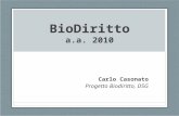 BioDiritto a.a. 2010 Carlo Casonato Progetto Biodiritto, DSG.