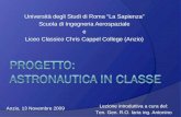 Università degli Studi di Roma La Sapienza Scuola di Ingegneria Aerospaziale e Liceo Classico Chris Cappel College (Anzio) Anzio, 13 Novembre 2009 Lezione.