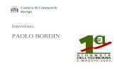 Camera di Commercio Rovigo Intervento: PAOLO BORDIN.