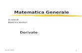26-04.-14 1 Matematica Generale Matematica Generale Derivate A cura di Beatrice Venturi.