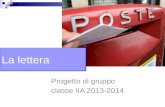 Progetto di gruppo classe IIA 2013-2014 La lettera.