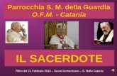 Parrocchia S. M. della Guardia O.F.M. - Catania RITARDO IL SACERDOTE Ritiro del 21 Febbraio 2010 – Suore Domenicane – S. Nullo Catania.