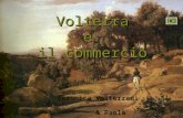Volterra e il commercio Veronica Volterrani & Paola Bartalucci.