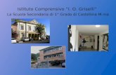Istituto Comprensivo I. O. Griselli La Scuola Secondaria di 1° Grado di Castellina M.ma.