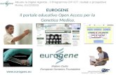 Attuare la Digital Agenda - Il Programma CIP ICT: risultati e prospettive Roma, 01/12/2010  EUROGENE Il portale educativo Open Access per.