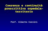 Coerenza e continuità prescrittiva ospedale-territorio Prof. Alberto Corsini.