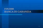 1 FIN2000 BANCA DI GARANZIA. 1 Gestione rete archivi.