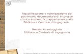 Riqualificazione e valorizzazione del patrimonio documentale di interesse storico e scientifico appartenente alla Biblioteca Centrale di Ingegneria Renato.
