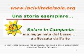 1 Una storia esemplare... Solare in Campania: una legge nata dal basso... e affossata dallalto  © 2013 – RETE CAMPANA PER LA CIVILTA.
