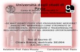 Università degli studi di Pavia Corso di laurea Interfacoltà in Comunicazione, Innovazione, Multimedialità Tesi di laurea di Chiara Bressa, matricola 381094.