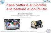 Silvia Bodoardo Dip. Scienza dei Materiali e Ing. Chimica - Politecnico di Torino silvia.bodoardo@polito.it Torino Polito 3-6-10 1/22.