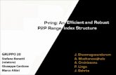 Outline Database P2P e stato dellarte delle strutture di indice Obiettivi dellarchitettura P-Ring Soluzioni di P-Ring Verifiche sperimentali dei risultati.