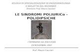 LE SINDROMI POLIURICo - POLIDIPSICHE I SEMINARIO AA 2007/2008 29 NOVEMBRE 2007 Prof. Mauro Cacciari.